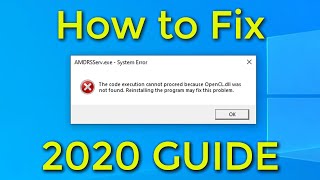 How to Fix OpenCLdll was not found or AMDRSServexe System Error 2020 Guide [upl. by Annoek]