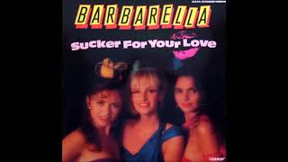 Barbarella ‎– Sucker For Your Love Extended 1989 [upl. by Backler]