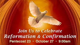 October 27 2024 Worship Service – TwentyThird Sunday After Pentecost [upl. by Sarita791]