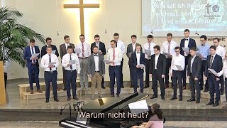 Männerchor  Warum nicht heut  O lass den Geist nicht von dir ziehn [upl. by Houston]