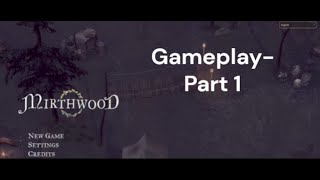 First Impressions of Mirthwood Release Day Gameplay [upl. by Geier953]