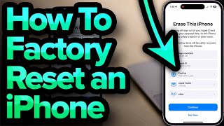 How To Factory Reset An iPhone 2023 [upl. by Yssor385]