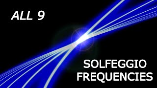 All 9 Solfeggio Frequencies  Pure Tones [upl. by Clark]