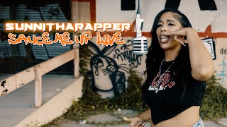 Sunnitharapper quotOochie Wally Freestylequot Sauce Me Up Live Performance [upl. by Derag]