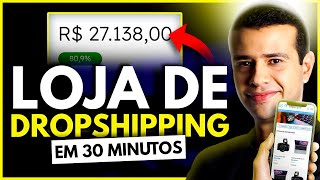 COMO CRIAR UMA LOJA DE DROPSHIPPING DO ZERO [upl. by Cormier]