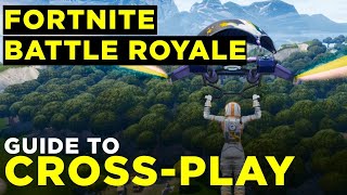 Fortnite CrossPlatform Crossplay Guide for PC PS4 and Xbox One [upl. by Freya]