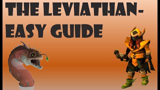 OSRS  The Leviathan  Easy Guide [upl. by Htial407]