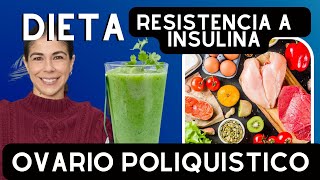 🍎𝗗𝗜𝗘𝗧𝗔 para Resistencia a la Insulina y Síndrome Ovario Poliquístico SOP Nutriologa Mónica Rojas [upl. by Ecaidnac895]