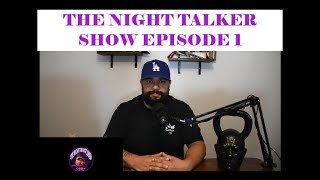 THE NIGHT TALKER SHOW EP 01 [upl. by Aiset]