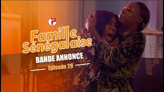 Famille Sénégalaise Saison 3  BANDE ANNONCE Épisodes 26 [upl. by Maurili]