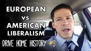 Classical Liberalism vs American Liberalism Drive Home History 3 [upl. by Anglo]