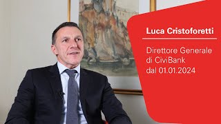 Intervista a Luca Cristoforetti Direttore Generale di CiviBank [upl. by Nosille749]