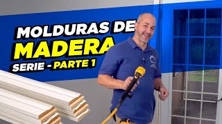 Molduras para puertas ventanas y zócalos  Serie de Molduras  Parte 1 [upl. by Alohs]