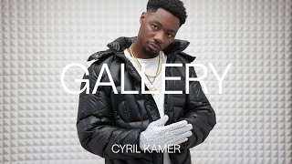 Cyril Kamer  Mareo  GALLERY SESSION [upl. by Ettecul]