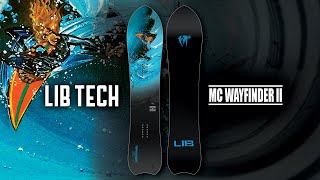 20232024 MC WAYFINDER II  LIB TECH SNOWBOARD [upl. by Nnylamme]