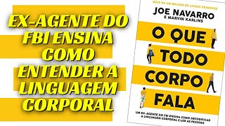 O QUE TODO CORPO FALA livro [upl. by Gosnell]