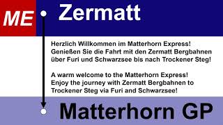 Ansagen Matterhorn Express  Zermatt  Matterhorn Glacier Paradise De Fr En It [upl. by Nybor]