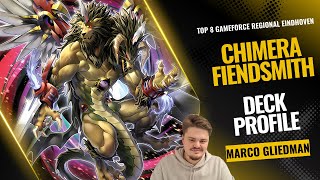 Top 8 Gameforce Regional Eindhoven Chimera Fiendsmith Deck Profile ft Marco Gliedman  Post ROTA [upl. by Arodoet306]