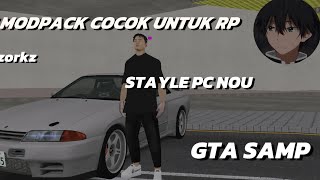 SHARE MODPACK STAYLE PC NOU COCOK BUAR RP BY  RazoorRZ [upl. by Hanikehs202]