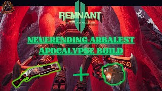 Remnant 2  OP Corrupted Arbalest Apocalypse Build [upl. by Jodie]