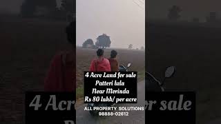 4 ACRE LAMD FOR DALE NEAR MORINDA ONLY RS 80 LAKH PER ACRE CALL 9888802612 [upl. by Carmella]