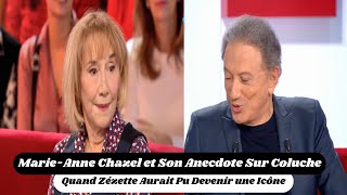 MarieAnne Chazel et Son Anecdote Sur Coluche  Quand Zézette Aurait Pu Devenir une Icône [upl. by Patric948]