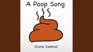 A Poop Song [upl. by Siward]