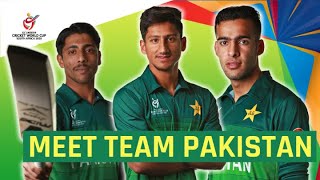 ICC U19 CWC Meet the Pakistan squad [upl. by Khanna]