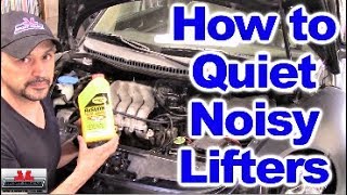 How to Clean Fix and Quiet noisy Lifters and noisy Hydraulic Lash Adjusters [upl. by Oiraved447]