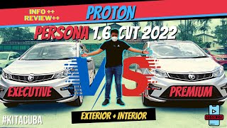 Perbezaan PROTON PERSONA 2022 PREMIUM dan EXECUTIVE Detail Spec Exterior amp Interior  EP39 [upl. by Adar]