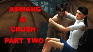 ASWANG SI CRUSH  PART 2  TAGALOG HORROR STORY ANIMATED  KWENTONG NAKAKATAKOT [upl. by Lagiba]