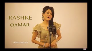 Mere Rashke Qamar  Sonu Kakkar [upl. by Weinman276]