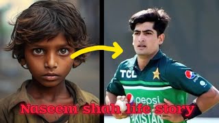 Naseem shah life story from zero to hero  Naseem shah [upl. by Eillor16]