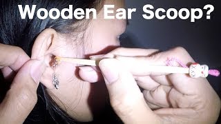 Trying Out a Wooden Ear Scoop for Earwax Removal [upl. by Duwalt839]