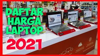 Daftar Harga Laptop 2021  Harga NoteBook Terbaru [upl. by Atinat370]