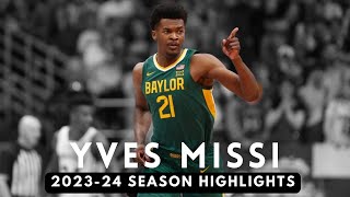 Yves Missi 202324 Baylor Bears Highlights [upl. by Ribak]