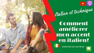 Comment améliorer mon accent en italien [upl. by Buskirk]