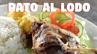 Pato al Lodo  Receta de Píllaro Viajando Kilómetros [upl. by Aranaj]