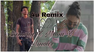 EMIWAY BANTAI X MAANU  4U REMIX  OFFICIAL MUSIC VIDEO  WHOLE [upl. by Giliane]