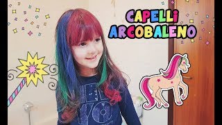 Capelli colorati arcobaleno per Alyssa [upl. by Jemena]