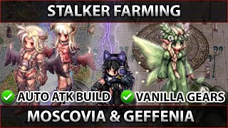 Stalker Farming with Vanilla Gears at Moscovia and Geffenia  Talon Tales  Ragnarok Pre Renewal [upl. by Enahc]