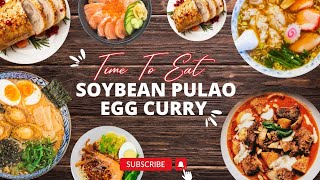 Soybean Pulao amp Egg Curry  Simple Wholesome and Delicious [upl. by Doowron]