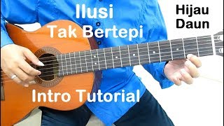 Belajar Gitar Ilusi Tak Bertepi Intro [upl. by Novahs550]