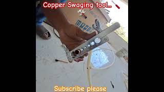 Copper swaging tool [upl. by Si]