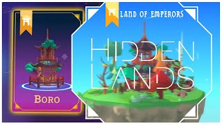 Hidden Lands  Land of Emperors Boro [upl. by Yarazed]