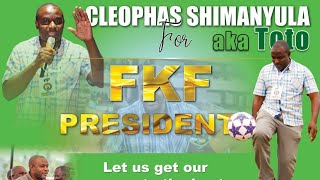 CLEOPHAS quotTOTOquot SHIMANYULA FKF PRESIDENTIAL BID [upl. by Dilan]