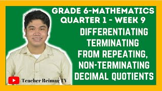 TERMINATING NONTERMINATING AND REPEATING DECIMALS  DECIMAL QUOTIENTS  MATH 6  Q1  WEEK 9 [upl. by Lennej]