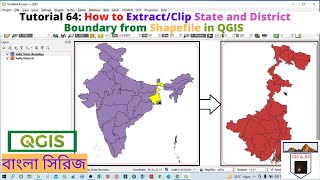 How to ExtractClip StateDistrict Boundary from Shapefile in QGIS শেপফাইল থেকে রাজ্যজেলা সীমানা [upl. by Niak]