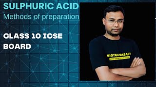 SULPHURIC ACID CLASS 10 ICSE BOARD CHEMISTRY BY BIJAY SIR [upl. by Sollie]