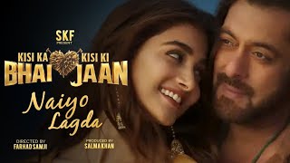 Naiyo Lagda Video Song Kisi Ka Bhai Kisi Ki Jaan MovieSalman KhanPooja HegdeEid 2023 Details [upl. by Offen]